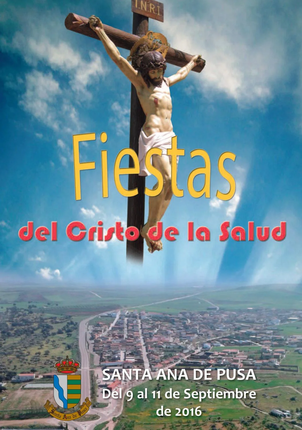 Fiestas patronales en honor al Santísimo Cristo de la Salud 2016 Santa Ana de Pusa